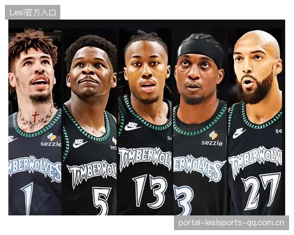NBA森林狼连续抓住内线优势,形成压制态势